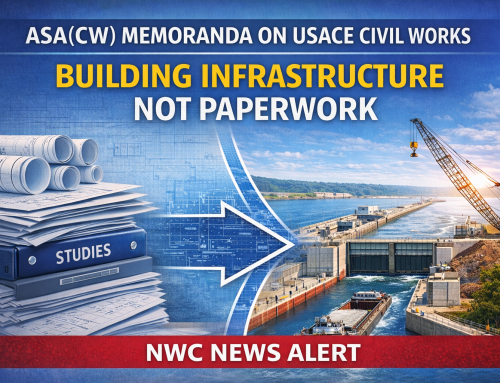 NWC NEWS ALERT (MARCH. 4, 2026)  ASACW Issues Series of Memoranda Providing Direction on “Building Infrastructure, Not Paperwork” Initiative
